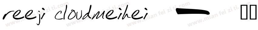 reeji cloudmeihei字体转换